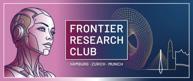 Frontier Research Club Series: Hamburg - Zurich - Munich